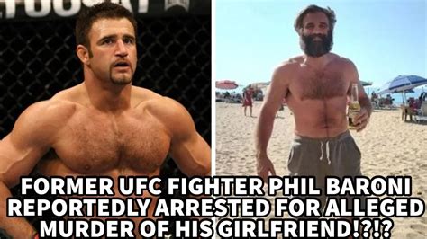 UFC Fighter Arrested: Chilling Details About Phil Baroni's Alleged .